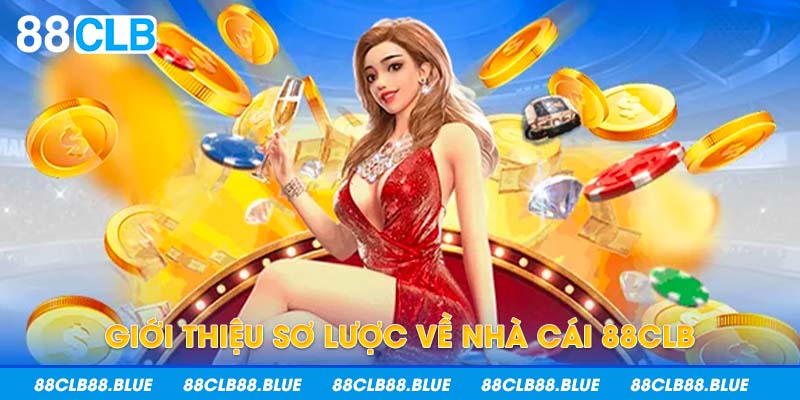 Giới thiệu sơ lược về nhà cái 88CLB