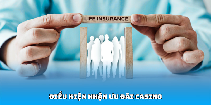 Điều kiện nhận ưu đãi casino